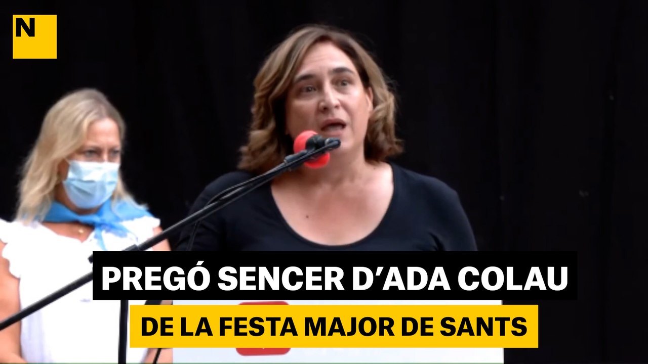 Pregó sencer de la Festa Major de Sants Ada Colau
