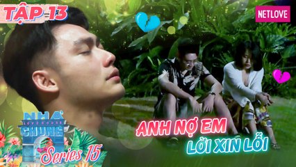 Ngôi Nhà Chung | Love House - Mùa 15 - Tập 13