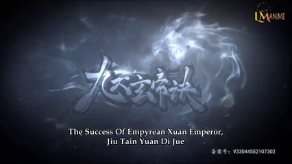 The Success Of Empyrean Xuan Emperor 【Season 1 Episode 04】  Jiutian Xuan Di Jue - Sub Indo