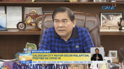 Caloocan City Mayor Oscar Malapitan, positibo sa COVID-19 | UB