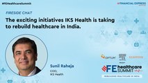 The exciting initiatives IKS Health is taking to rebuild healthcare in India.