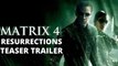 THE MATRIX 4 RESURRECTIONS  Trailer KEANU REEVES, Carrie Ane Moss New 2021