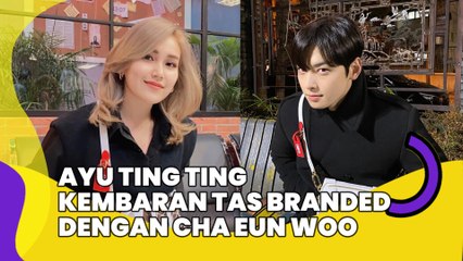 Ayu Ting Ting dan Cha Eun Woo Tampil Serasi dengan Tas Branded yang Bikin Melongo! ✨