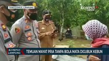 Temuan Mayat Pria Tanpa Bola Mata di Gubuk Kebun