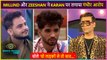 Zeeshan Khan and Millind Gaba Calls Karan Johar Biased Host | Bigg Boss OTT