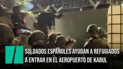 El vídeo que muestra cómo actúa Defensa en el caos del aeropuerto de Kabul