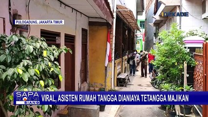Viral, Sebuah Video Perlihatkan Tetangga Majikan Aniaya ART