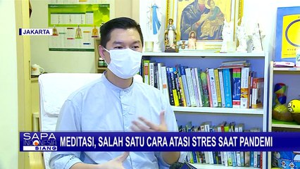 Meditasi Jadi Salah Satu Cara Atasi Stres di Masa Pandemi