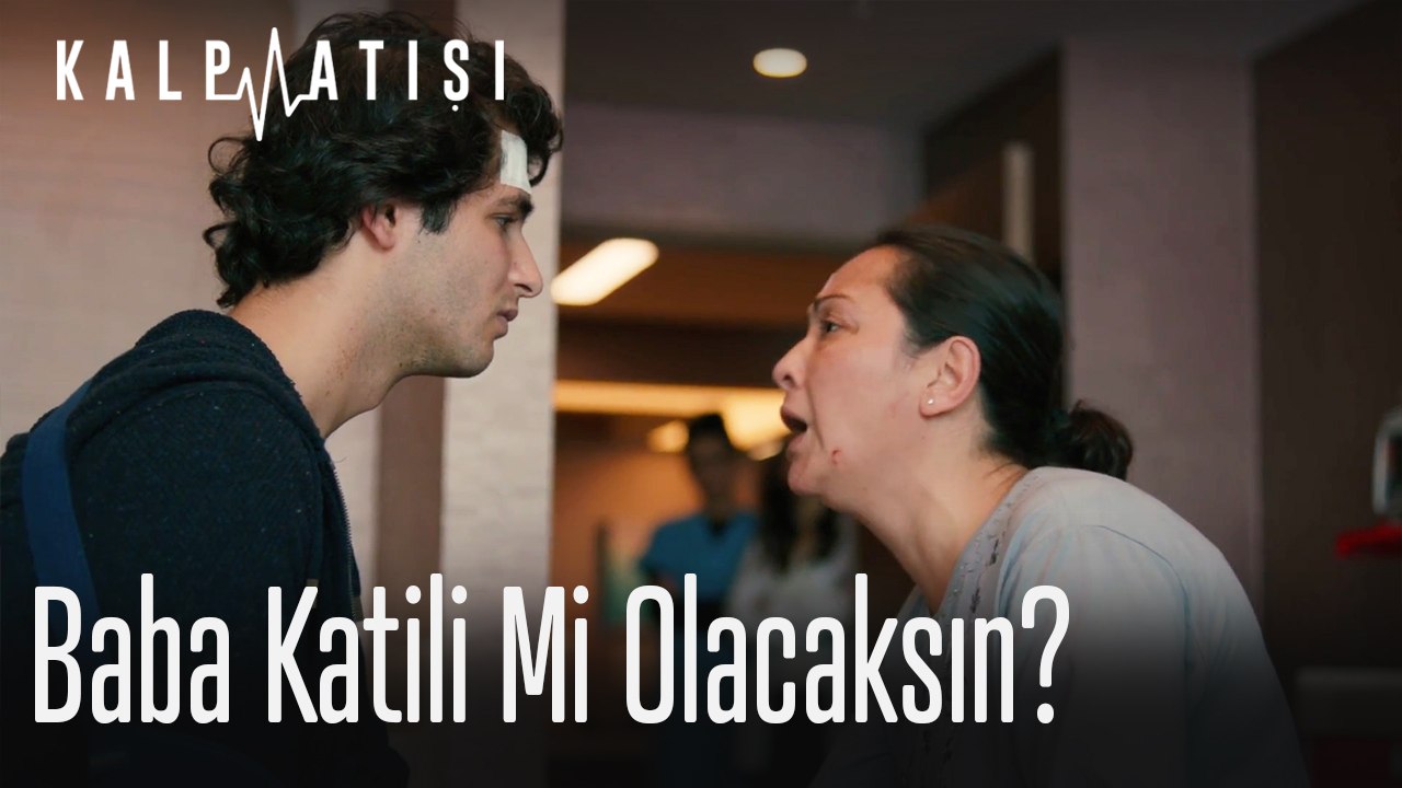Baba katili mi olacaksın?