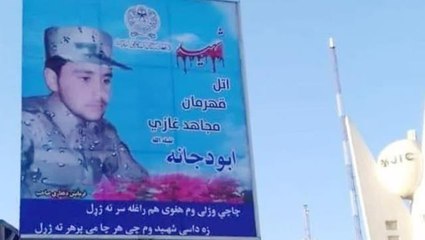 Ünlü Afgan generali öldüren Taliban üyesinin posterini şehir meydanına astılar