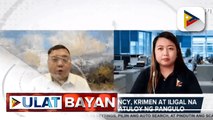 Pres. Duterte, inihayag na tatakbo sa pagkabise presidente sa halalan 2022; Paglaban sa insurgency, krimen at iligal na droga, nais ipagpatuloy ng Pangulo; Palasyo: Pres. Duterte, sinabing ‘di sila kakandidato ni Sen. Go kung tatakbo sa pagka