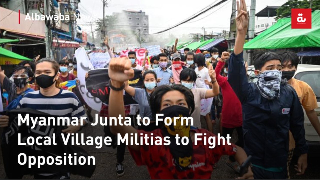 Myanmar Junta to Form Local Village Militias to Fight Opposition