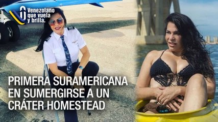 Primera suramericana en sumergirse a un cráter homestead - Venezolano que Vuela y Brilla