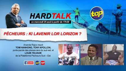 Hardtalk : Pêcheurs :ki lavenir lor lorizon?