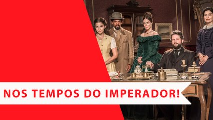 NOS TEMPOS DO IMPERADOR: SAIBA O QUE ACONTECEU NA VIDA REAL E NÃO VAI SER CONTADO NA NOVELA (2021)