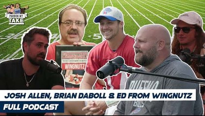 FULL VIDEO EPISODE: Josh Allen + Bills OC Brian Daboll, Grit Week Finale, WingNutz Creator Ed + Mt Rushmore Of Hotel Moves