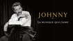 Johnny Hallyday - La musique que j'aime