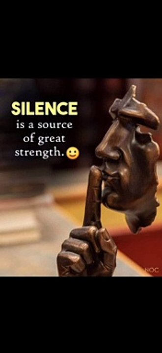 | Worth Watching | Silence Is Strength | Inspirational