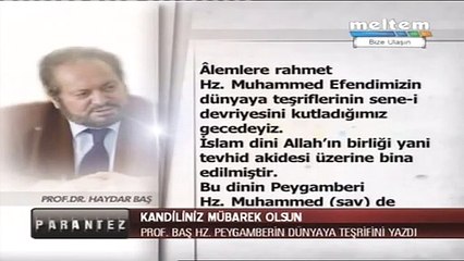 'Hak da O’ndadır hakikat de O’ndadır' Prof.Dr.Haydar Baş