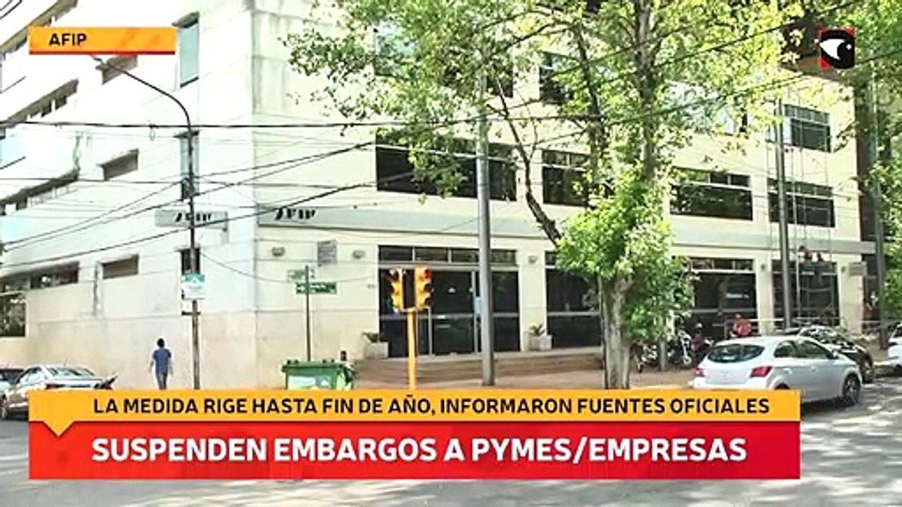AFIP suspende embargos a pymes y empresas de sectores críticos