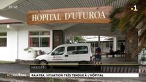 Raiatea, situation très tendue à l'hôpital