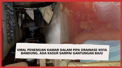 Viral Penemuan Kamar dalam Pipa Drainase Kota Bandung, Ada Kasur sampai Gantungan Baju