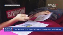 Aplikasi Digital Tingkatkan Layanan BPJS Kesehatan