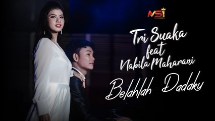 Tri Suaka Feat. Nabila Maharani - Belahlah Dadaku - (Official Music Video)