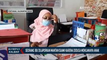 Mantan Suami Laporkan Mantan Istri yang Diduga Aniaya Anak Kandung