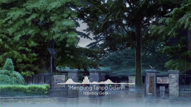 Mendung Tanpo Udan - Ndarboy Genk