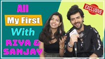 All my First with Riya Deepsi and Sanjay Gagnani, first Boyfriend, First Kiss exclusively |FilmiBeat