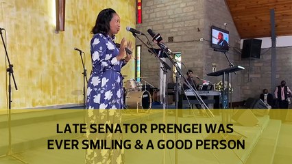 Late Senator Prengei was ever smiling and a good person