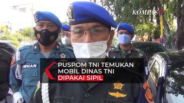 Puspom TNI Temukan Mobil Dinas TNI Dipakai Sipil, Mobilnya Disita, Pemiliknya Diperiksa