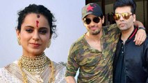 Here's What Kangana Ranaut Said About Karan Johar's Shershaah