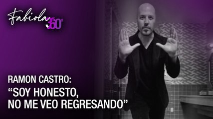 Ramon Castro: “Soy honesto, no me veo regresando” - Fabiola 360