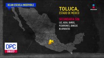 Regreso a clases: planteles escolares inservibles en Toluca