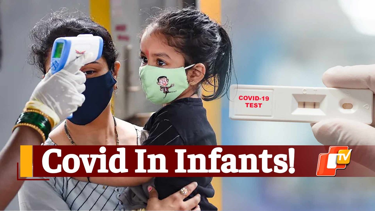 Twelve Infants Test COVID19 Positive In Odisha’s Balasore