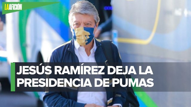 'Chucho' Ramírez renuncia a la presidencia deportiva de Pumas