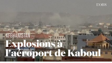 L'aéroport de Kaboul touché par deux explosions