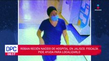 Roban a recién nacido en un hospital de Jalisco