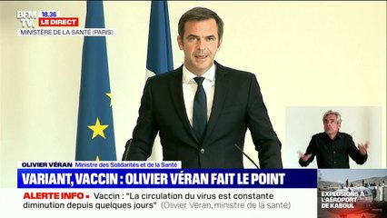 Olivier Véran: "La quatrième vague n'est pas encore derrière nous, mais elle tend à diminuer"