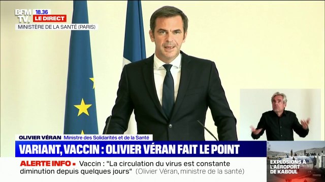 Olivier Véran: La quatrième vague n'est pas encore derrière nous, mais elle tend à diminuer