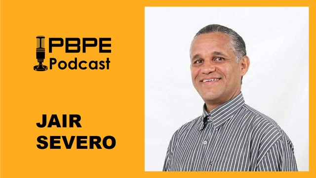 JAIR SEVERO - PBPEPODCAST