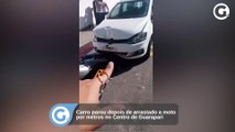 Carro parou depois de arrastado a moto por metros no Centro de Guarapari