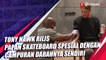 Tony Hawk Rilis Papan Skateboard Spesial dengan Campuran Darahnya Sendiri