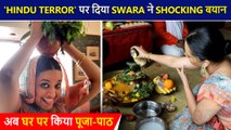 Swara Bhasker BRUTALLY Trolled For Performing Hawan & Griha Puja | Negative Comments Viral