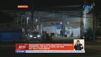 Rosario Maclang Bautista General Hospital sa Q.C., puno na rin ng mga pasyente | UB