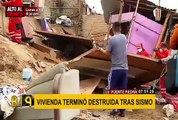 Tras sismo: muro de contención de 3 metros de altura colapsó y destruyó vivienda