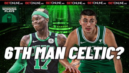 Chances Of A Celtic Winning SIXTH-MAN of The Year?