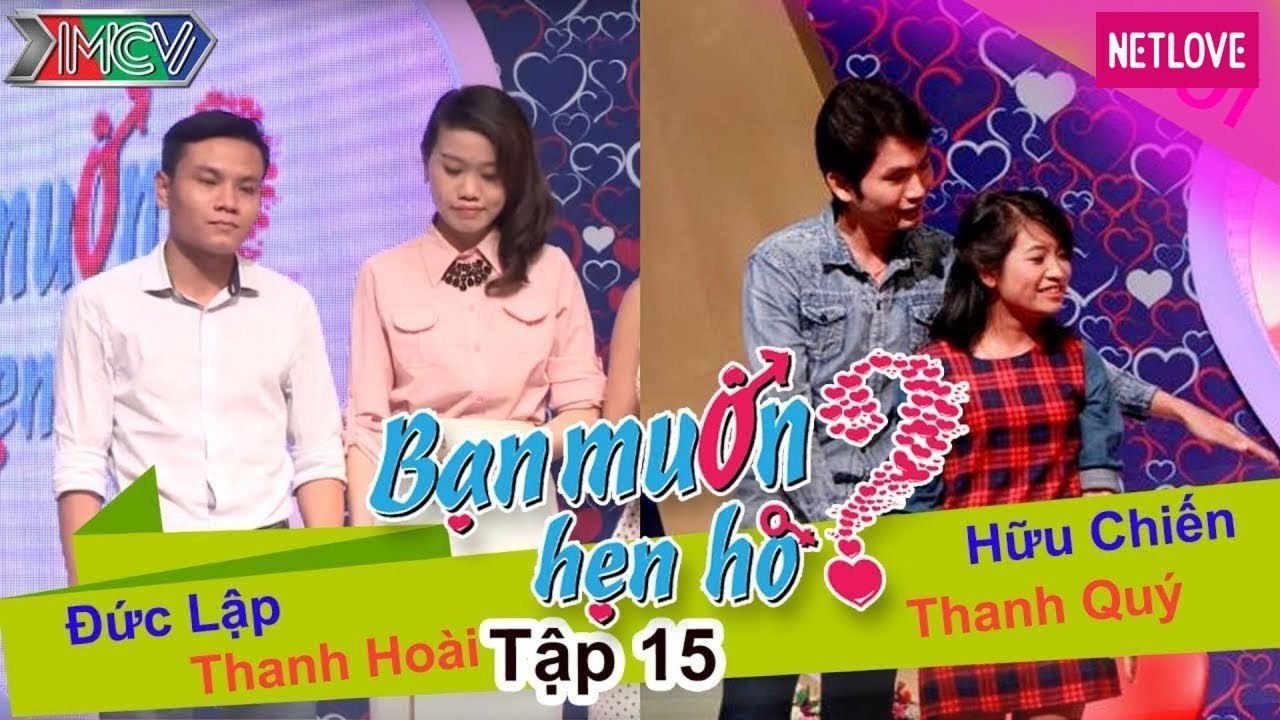Bạn Muốn Hẹn Hò - Tập 15: Chàng trai chinh phục...